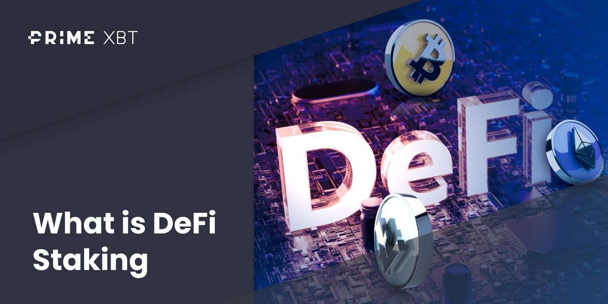 What is DeFi staking? - Blog defi 03 03